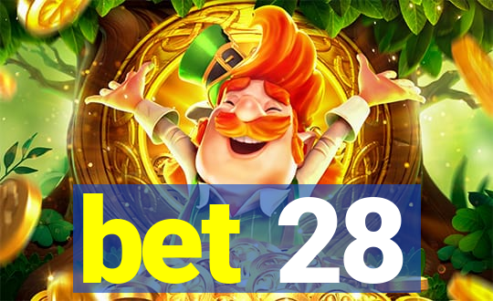 bet 28